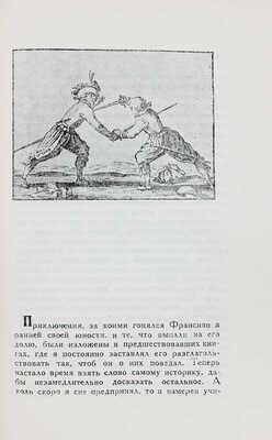 Сорель Ш. Правдивое комическое жизнеописание Франсиона. [М.; Л.]: Academia, 1935.